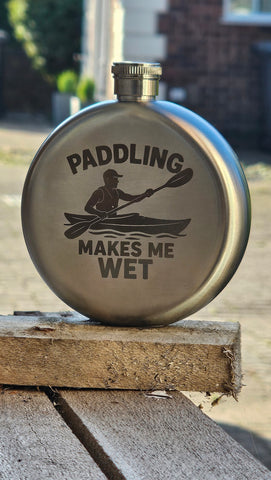 Paddling make me wet - Kayaking 5oz Hipflask