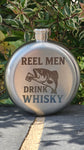 Reel Men Drink Whisky - Fishing 5oz Hipflask